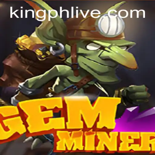 Discover the Thrilling World of GemMiner and Its Impact on the Gaming Community at KING.PH