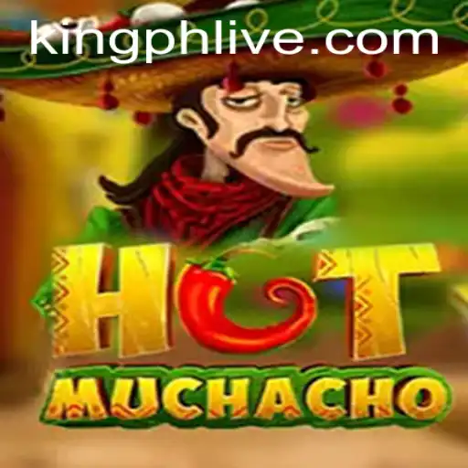 HotMuchacho: A Thrilling Game Experience with KING.PH