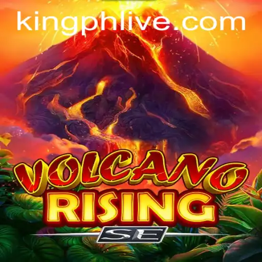 Exploring the Thrilling World of VolcanoRisingSE and its Connection with KING.PH